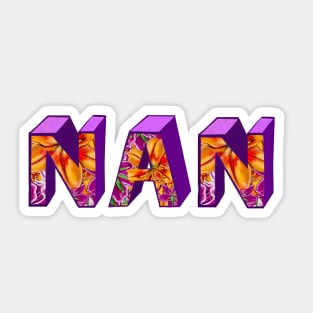 Top 10 best personalised gifts  Nan personalised,personalized custom name with flowers Nan Sticker